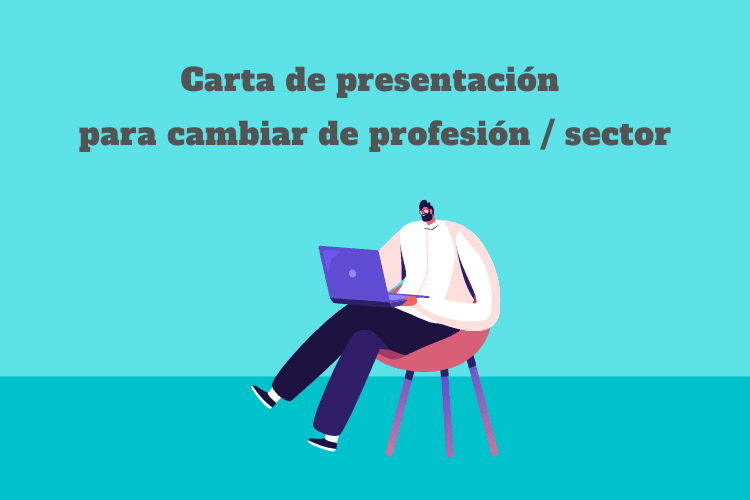 Carta de presentación para cambiar de profesión / sector